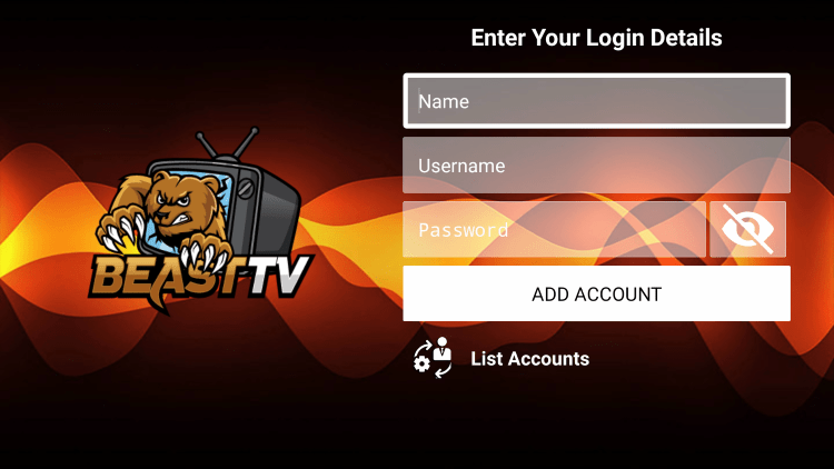 After installing the Beast IPTV application on your streaming device, you will be required to input your account login information on this screen.