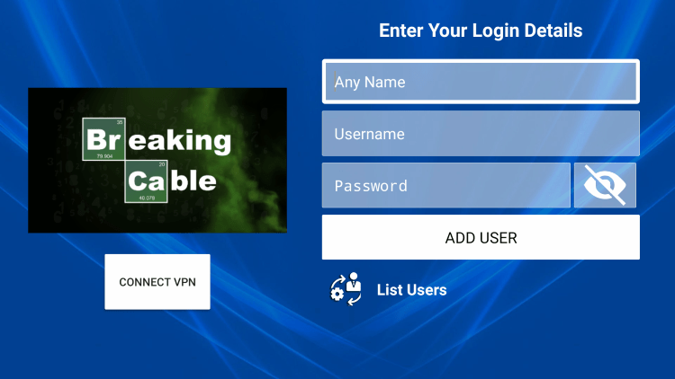 After you have installed the application on your streaming device, you will need to enter your account login information on this screen.
